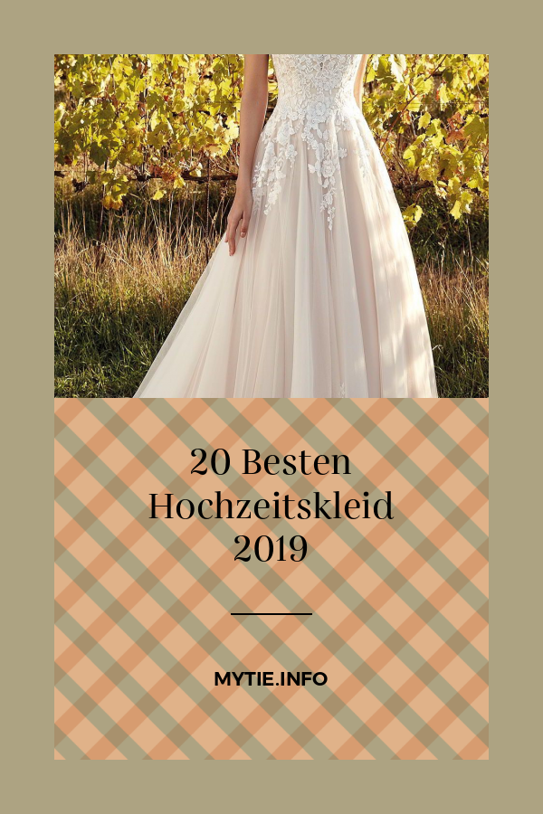 20 Besten Hochzeitskleid 2019